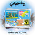 키키(KiiiKiii) - WhyKiiiKiii [Planet Blue Hour Ver.]
