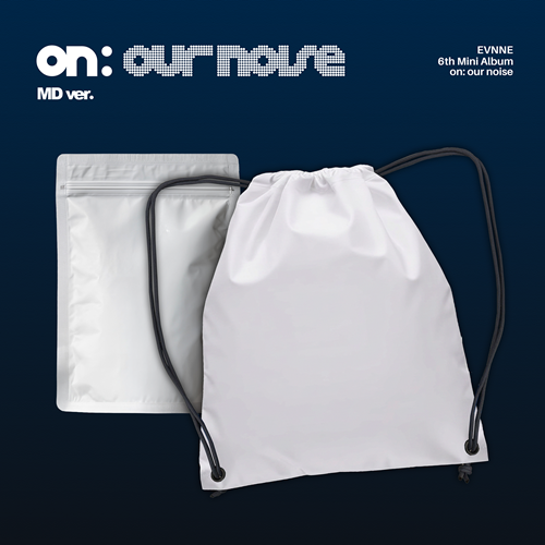 EVNNE – on: our noise [MD Ver.]